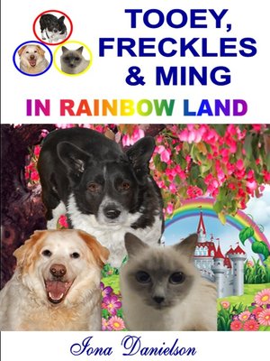 cover image of Tooey, Freckles & Ming In Rainbow Land
